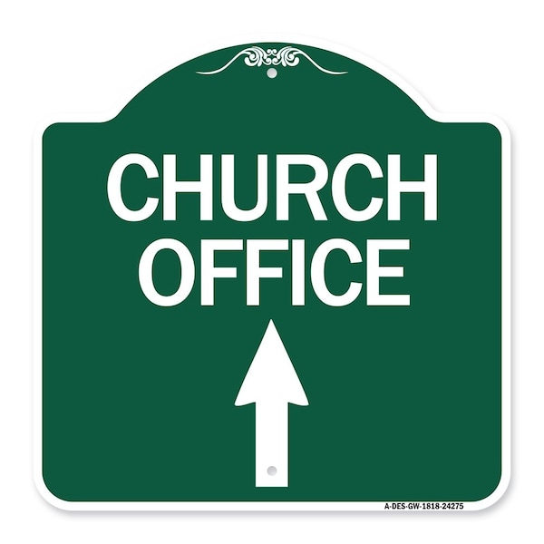 Church Office With Up Arrow, Green & White Aluminum Architectural Sign, 18" x 18", GW-1818-24275